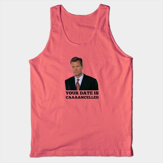 Chris Hansen: Your Date is Cancelled Tank Top by sketchfiles